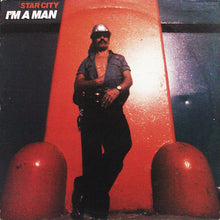 Load image into Gallery viewer, Star City : I'm A Man (LP, Album)