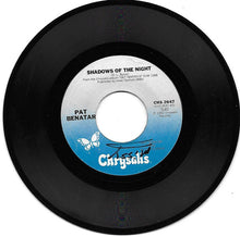 Load image into Gallery viewer, Pat Benatar : Shadows Of The Night (7&quot;, Single, Styrene, Ter)
