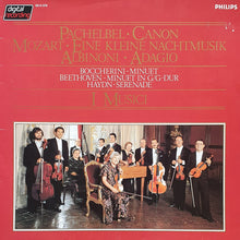 Load image into Gallery viewer, Pachelbel*, Mozart*, Albinoni*, Boccherini*, Beethoven*, Haydn*, I Musici : Pachelbel: Canon / Mozart: Eine Kleine Nachtmusik / Albinoni: Adagio, Boccherini: Minuet, Beethoven: Minuet In G Major, Haydn: Serenade (LP, Album)