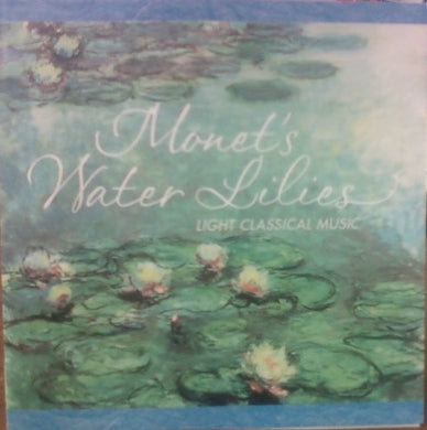 Various : Monet's Water Lilies (CD)