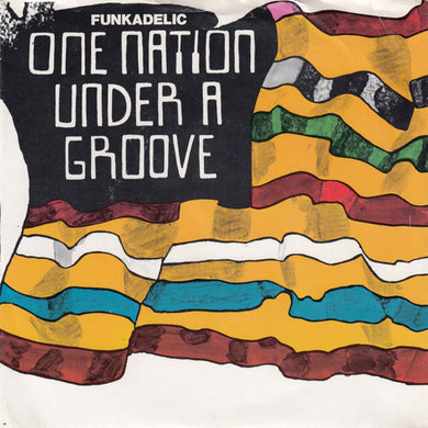 Funkadelic : One Nation Under A Groove (7