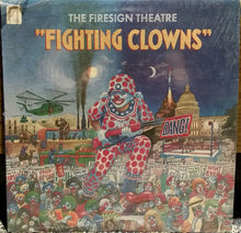 Load image into Gallery viewer, The Firesign Theatre : Fighting Clowns (LP, Album)