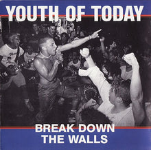 Load image into Gallery viewer, Youth Of Today : Break Down The Walls (CD, Album, RE)