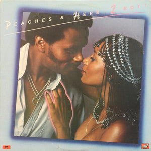 Peaches & Herb : 2 Hot! (LP, Album, PRC)