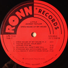 Load image into Gallery viewer, Little Johnny Taylor : Open House At My House (LP, Album)