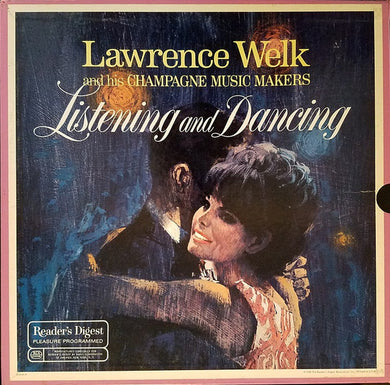 Lawrence Welk And His Champagne Music Makers* : Listening And Dancing (6xLP, Comp, Mono + Box)