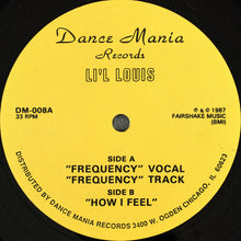 Load image into Gallery viewer, Li&#39;l Louis* : Frequency / How I Feel (12&quot;)