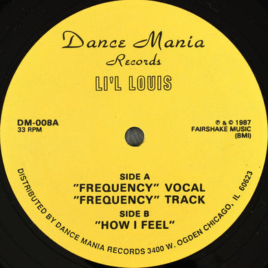 Li'l Louis* : Frequency / How I Feel (12