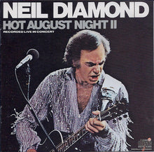 Load image into Gallery viewer, Neil Diamond : Hot August Night II (CD, Album, RE)