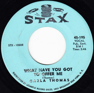 Carla Thomas : B-A-B-Y / What Have You Got To Offer Me (7", Single, Styrene)