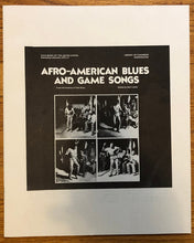 Load image into Gallery viewer, Various : Afro-American Blues And Game Songs From The Archive Of American Folk Song Edited By Alan Lomax  (LP, Comp, Mono)