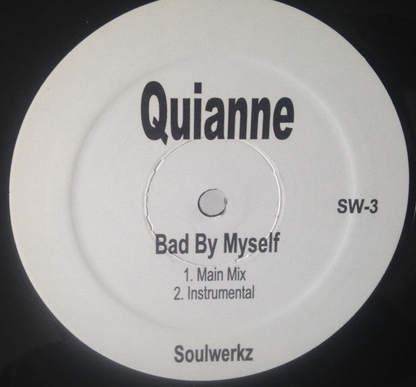 Quianne : Bad By Myself (12