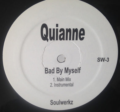 Quianne : Bad By Myself (12