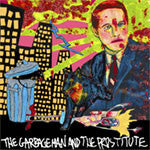Kill Me Tomorrow : The Garbageman And The Prostitute (CD, Album + DVD)