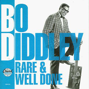 Bo Diddley : Rare & Well Done (CD, Comp, Club)