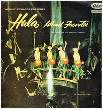 Load image into Gallery viewer, Webley Edwards With Al Kealoha Perry And The Hawaii Calls Orchestra : Hula Island Favorites (LP, Album, Mono, RE)