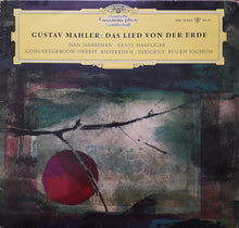 Load image into Gallery viewer, Gustav Mahler - Nan Merriman, Ernst Haefliger, Concertgebouworkest, Eugen Jochum : Das Lied Von Der Erde (LP, Album, Mono)