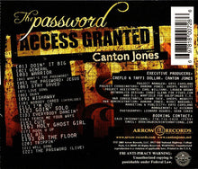 Load image into Gallery viewer, Canton Jones : The Password: Access Granted (CD, Album)