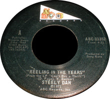 Load image into Gallery viewer, Steely Dan : Reeling In The Years (7&quot;, Single, San)