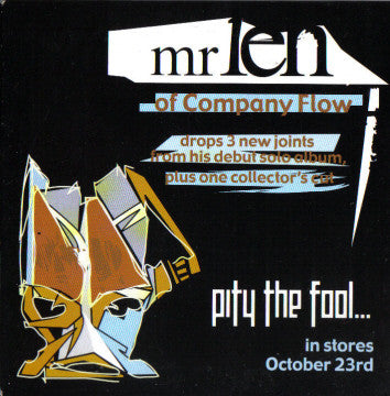 Mr. Len : Pity The Fool (Sampler) (CD, Ltd, Promo, Smplr)