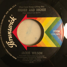 Load image into Gallery viewer, Jackie Wilson : (Your Love Keeps Lifting Me) Higher And Higher (7&quot;, Single, Pin)
