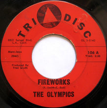 Load image into Gallery viewer, The Olympics : Fireworks / The Bounce (7&quot;, Single)