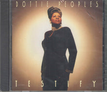 Load image into Gallery viewer, Dottie Peoples : Testify (CD, Album)