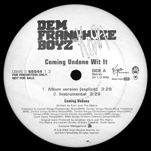 Dem Franchize Boyz Vs. Korn : Coming Undone Wit It (12", Promo)