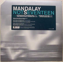 Load image into Gallery viewer, Mandalay : Not Seventeen (12&quot;)