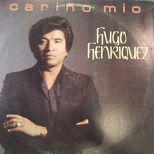 Load image into Gallery viewer, Hugo Henriquez : Cariño Mío (LP, Album)