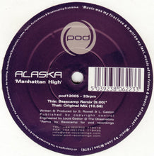 Load image into Gallery viewer, Alaska (5) : Manhattan High (12&quot;)