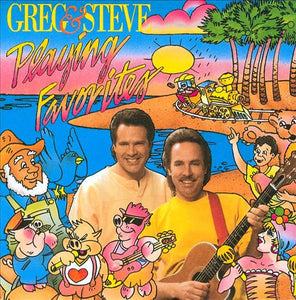 Greg & Steve* : Playing Favorites (CD, Album)