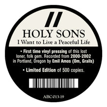 Load image into Gallery viewer, Holy Sons : I Want To Live A Peaceful Life (LP, Album, Ltd, RE, RM)