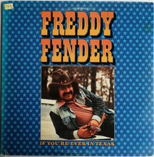 Load image into Gallery viewer, Freddy Fender (2) : If You're Ever In Texas (LP, Album, San)