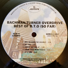 Load image into Gallery viewer, Bachman-Turner Overdrive : Best Of B.T.O. (So Far) (LP, Comp, Ter)