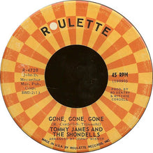 Load image into Gallery viewer, Tommy James &amp; The Shondells : I Think We're Alone Now (7", Single, Roc)