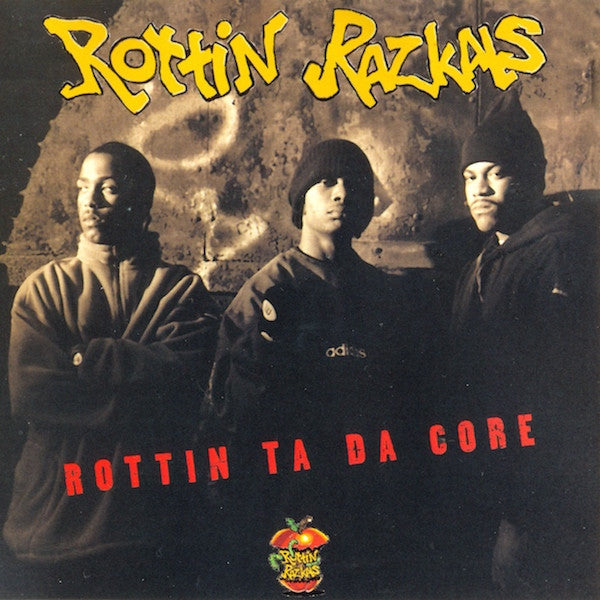 Rottin Razkals : Rottin Ta Da Core (CD, Album)