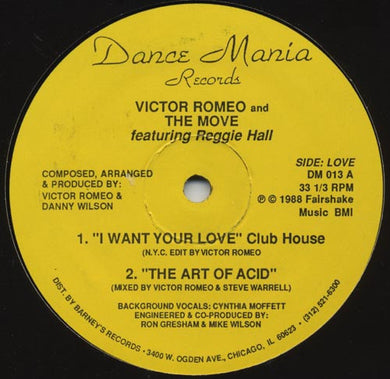 Victor Romeo And The Move* Featuring Reggie Hall : I Want Your Love (12