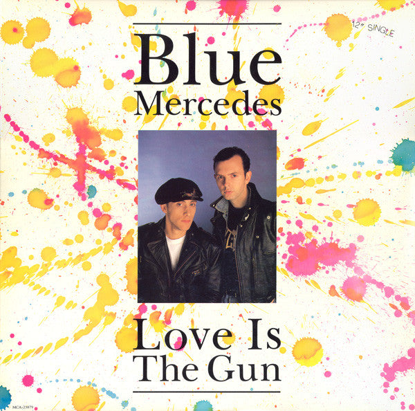 Blue Mercedes : Love Is The Gun (12