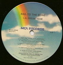 Load image into Gallery viewer, L.A. Dream Team : Bad To The Bone (LP, Album)