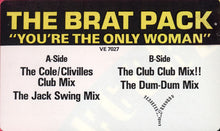 Load image into Gallery viewer, The Brat Pack : You&#39;re The Only Woman (12&quot;)