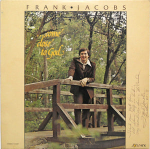 Frank Jacobs (3) : ...Come Close To God (LP)