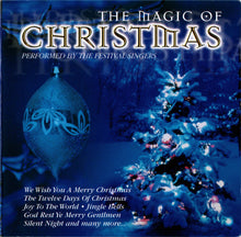 Load image into Gallery viewer, The Festival Singers : The Magic Of Christmas (CD)