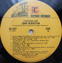 Load image into Gallery viewer, John Sebastian : Tarzana Kid (LP, Album, Pit)