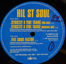 Load image into Gallery viewer, Hil St Soul : Strictly A Vibe Thang (12&quot;)