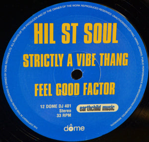 Hil St Soul : Strictly A Vibe Thang (12")