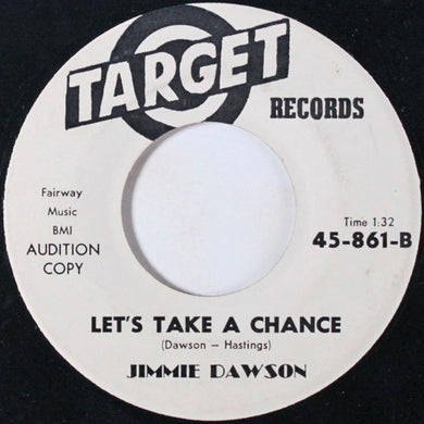 Jimmie Dawson* : Let's Take A Chance / Froggie Went A Courtin' (7