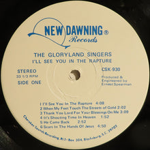 Load image into Gallery viewer, The Gloryland Singers (2) : I&#39;ll See You In The Rapture (LP)