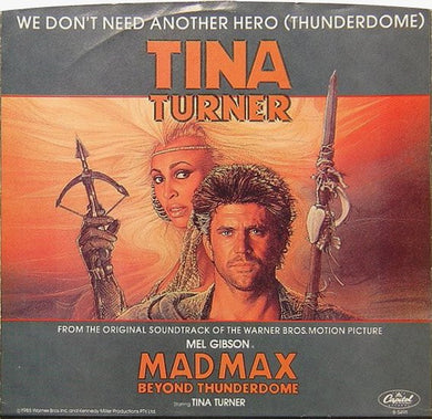 Tina Turner : We Don't Need Another Hero (Thunderdome) (7