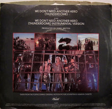 Load image into Gallery viewer, Tina Turner : We Don&#39;t Need Another Hero (Thunderdome) (7&quot;, Single, Jac)